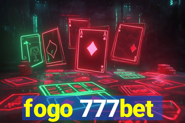 fogo 777bet